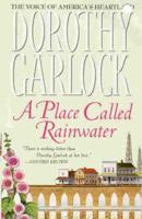 A Place Called Rainwater