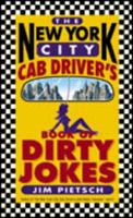The New York City Cab Drivers Book of Dirty Jokes
