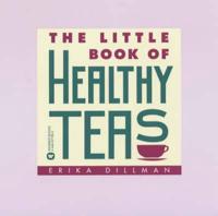 The Little Book of Healthy Teas