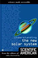 Understanding the New Solar System