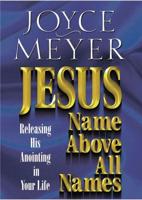 Jesus-- Name Above All Names