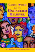 God's Word for the Unmarried Believer