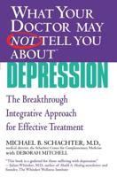 Depression: The Breakthrough Integrative Approach for Effective Treatment