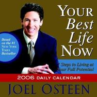 Your Best Life Now 2006 Daily Calendar