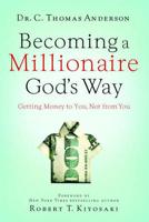 Becoming a Millionaire God's Way