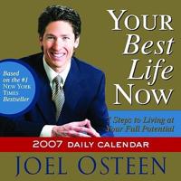Your Best Life Now 2007 Calendar