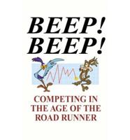 Beep! Beep! Competing in the (Peanut Press) Age of the Road Runner