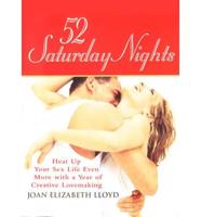 52 Saturday Nights Heat Up (Peanut Press) Your Sex Life Even More