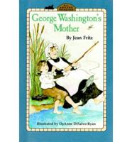 George Washington's Mother