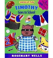 Timothy Goes to School