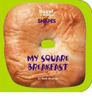 Shapes: My Square Breakfast
