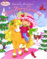 Strawberry Shortcake's Berry Merry Christmas