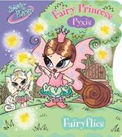 Fairy Princess Pyxis