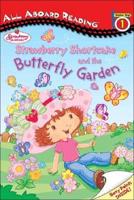 Strawberry Shortcake and the Butterfly Garden