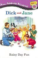 Dick and Jane Reader: Rainy Day Fun