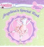 Angelinas Special Week