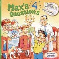 Max's 4 Questions