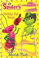 Giddy Up Bugs / David Kirk