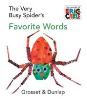 The Very Busy Spider's Favorite Words