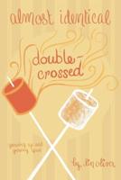 Double-Crossed