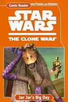 Jar Jar&#39;s Big Day [With Sticker(s) and Poster]