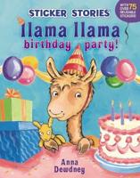 Llama Llama Birthday Party! Sticker Stories