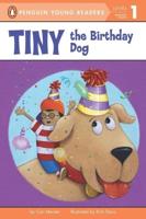Tiny the Birthday Dog. Penguin Young Readers, L1