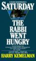 The Saturday the Rabbi Went Hungry