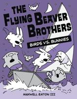 The Flying Beaver Brothers