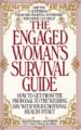 The Engaged Woman's Survival Guide