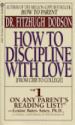 How to Discipline With Love