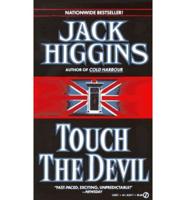 Higgins Jack : Touch the Devil