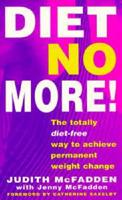 Diet No More!