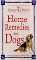 The Country Vet's Home Remedies for Dogs