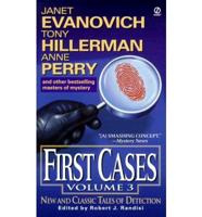 First Cases. Volume 3
