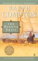 Ralph Compton's the Dakota Trail