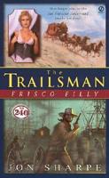Trailsman: Frisco Filly