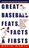 Great Baseball Feats, Facts, and Firsts (2002 Edition)