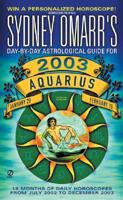 Sydney Omarr's Day-by-Day Astrological Guide for 2003