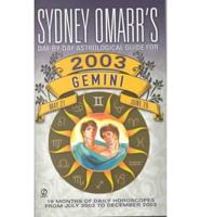 Sydney Omarr's Gemini 2003