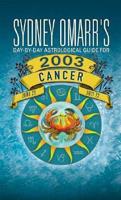 Sydney Omarr's Cancer 2003