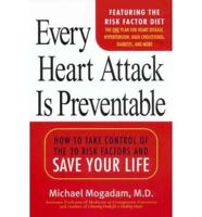 Every Heart Attack Is Preventable