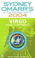 Sydney Omarr's Virgo 2004