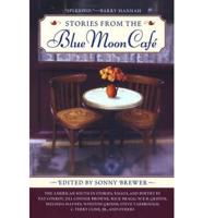 Stories from the Blue Moon Cafe