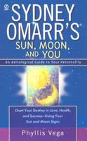 Sydney Omarr's Sun, Moon, and You