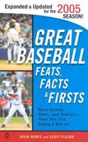 Great Baseball Feats, Facts, and Firsts 2005