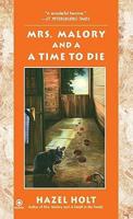 Mrs. Malory and A Time To Die