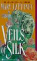Veils of Silk