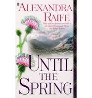 Until the Spring