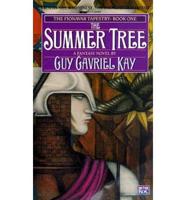Kay Guy Gavriel : Fionavar Tapestry 1:The Summer Tree